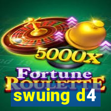 swuing d4